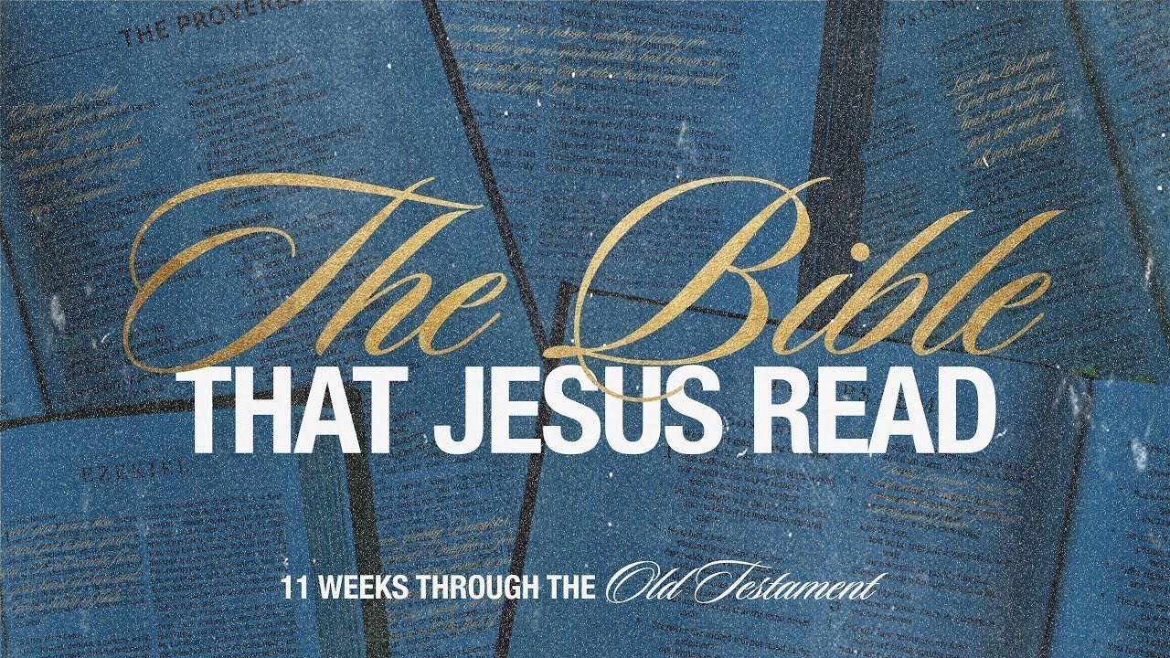 The Bible That Jesus Read: Week 2 | Brent Cunningham