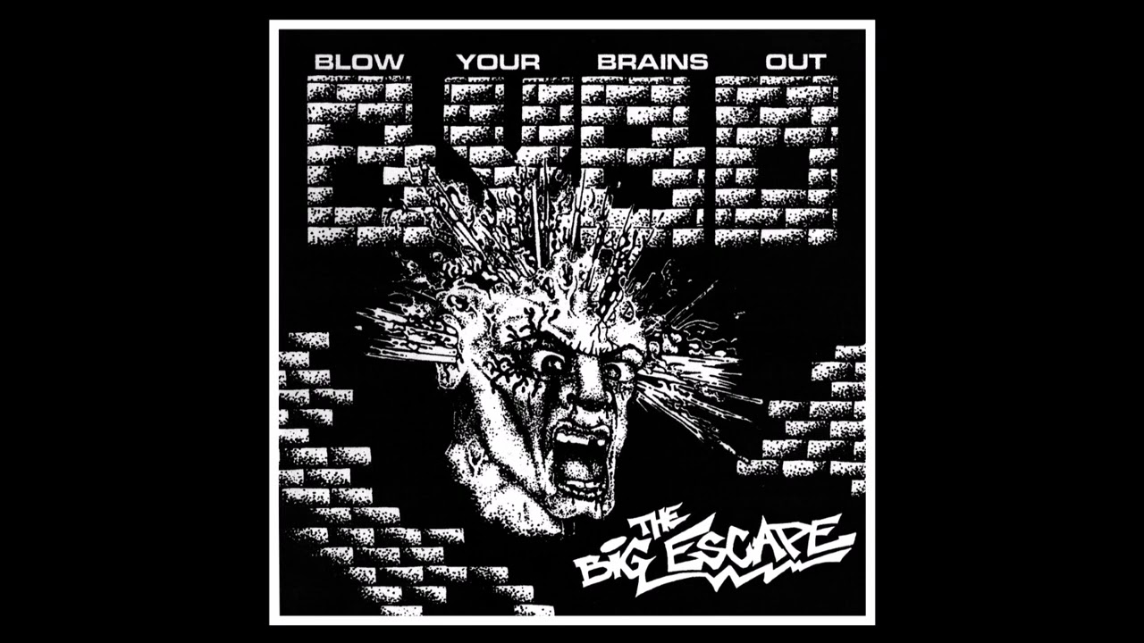 Blow Your Brains Out - The Big Escape 2023 (Full Album)