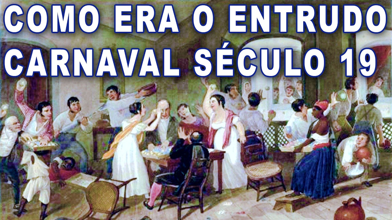 ENTRUDO - CARNAVAL NO S&Eacute;CULO 19