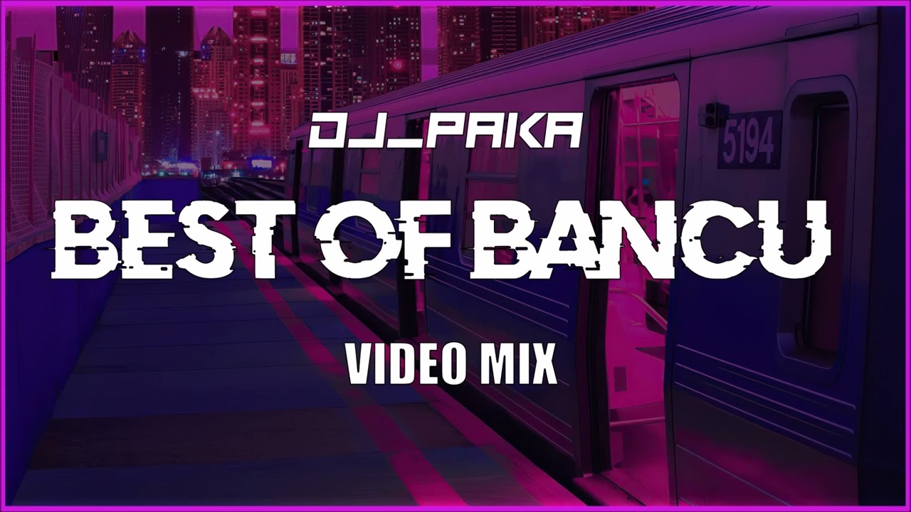 DJ PAKA  - BEST OF BANCU