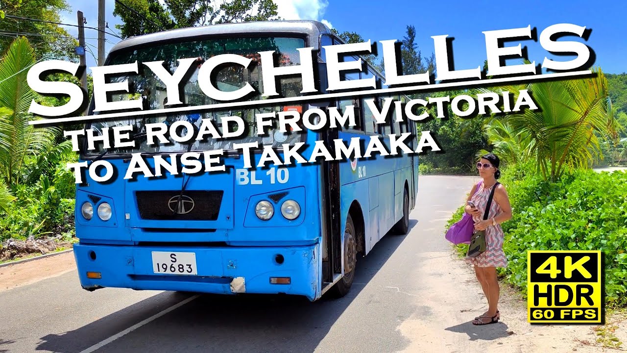 Victoria Seychelles, road to Anse Takamaka via Quatre Bornes in 4K 60fps HDR 💖 Bus station, Bus ride