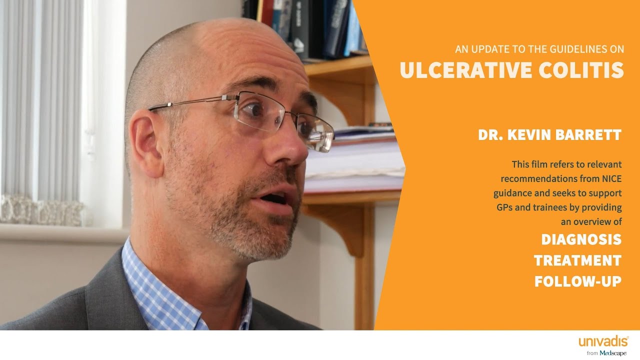 NICE Guideline: Ulcerative Colitis- Dr. Kevin Barrett 1080p
