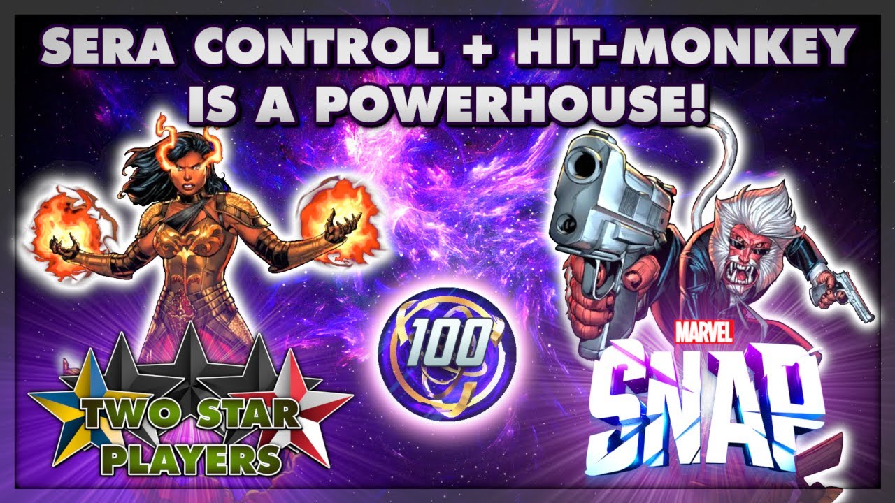 Day 1 Infinite with Sera Control feat. HIT-MONKEY | Marvel Snap | Two Star Players
