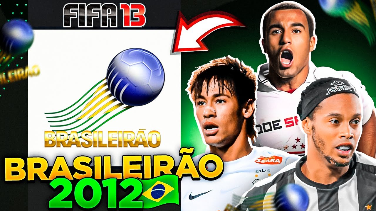 Simulei o BRASILEIRÃO... de 2012! 🇧🇷 │ FIFA 13 em 2023