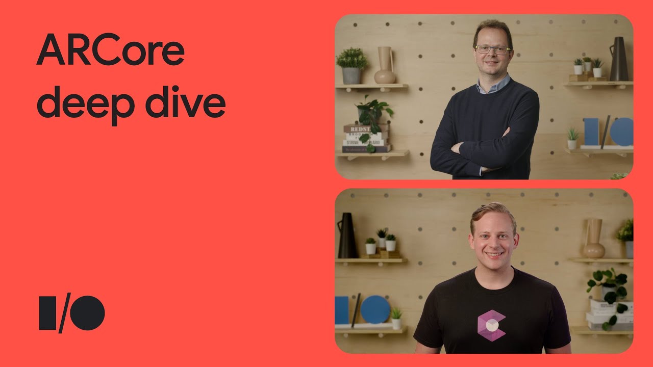 Deep-dive on ARCore | Fundamentals of designing AR apps with machine learning models