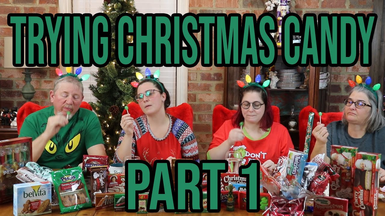 Trying Christmas Candy Part 1 of 2