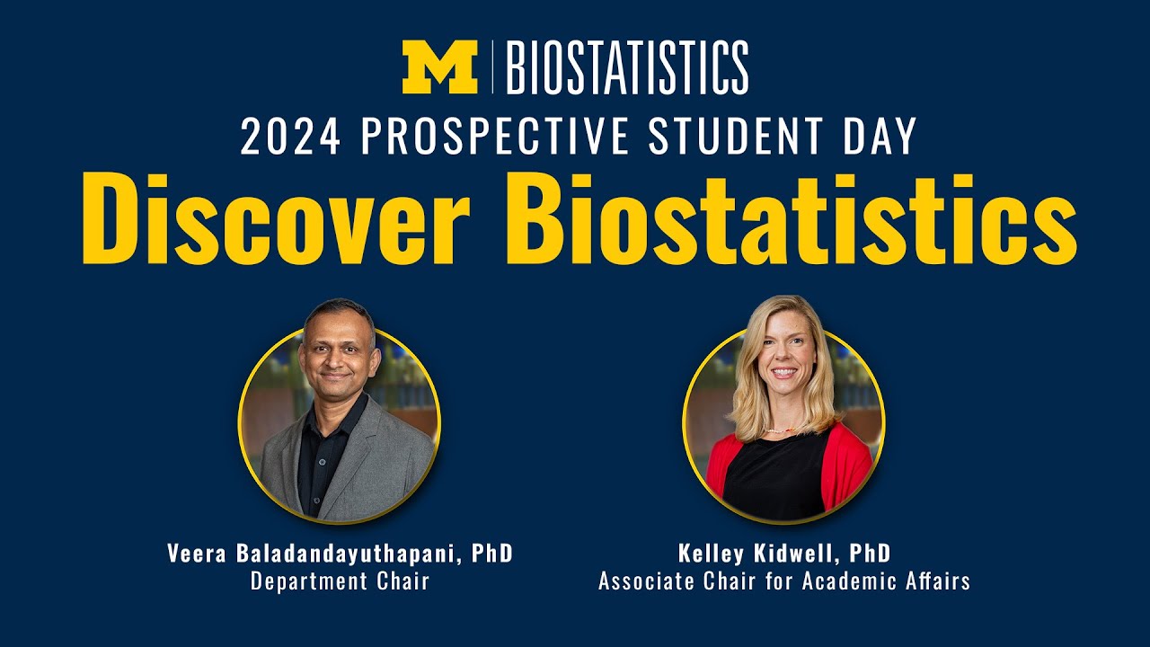 Discover Michigan Biostatistics (2024 Prospective Student Day)