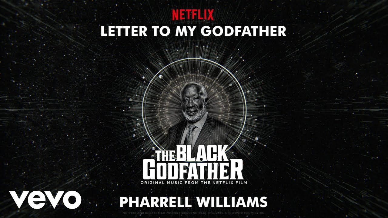 Pharrell Williams - Letter To My Godfather (from The Black Godfather - Audio)