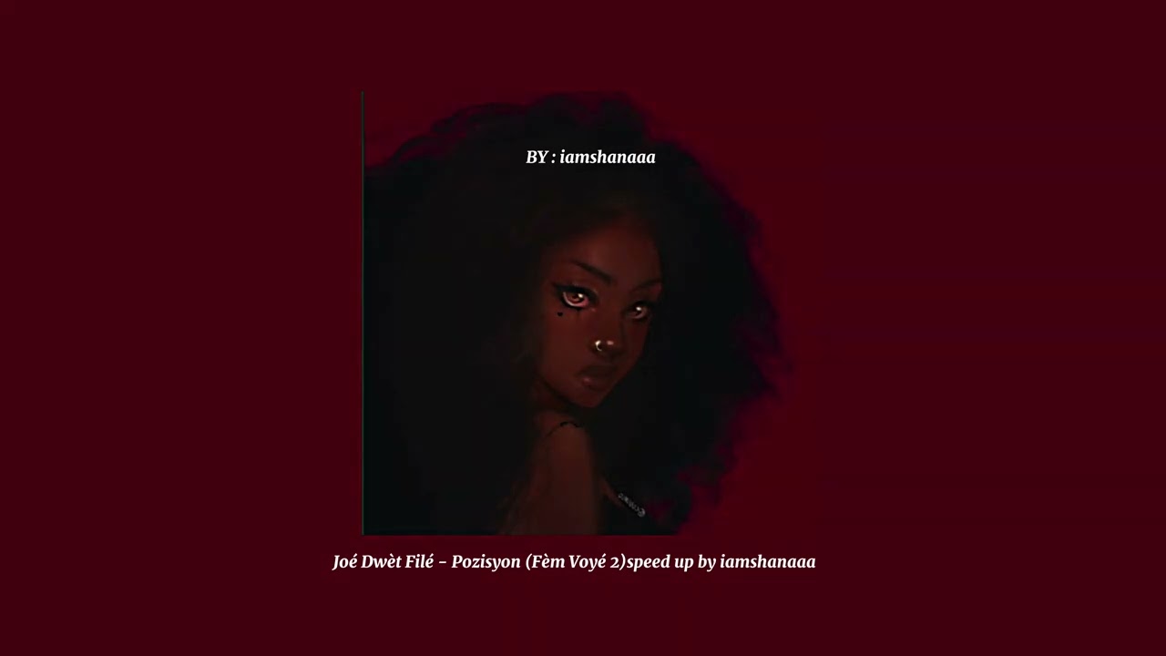 Joé Dwèt Filé - Pozisyon (Fèm Voyé 2)speed up