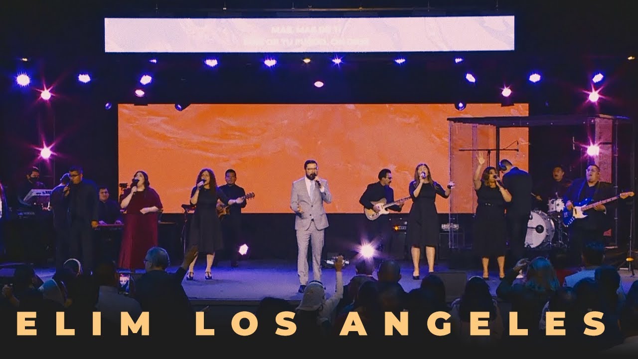 Ardemos Por Ti | Elim Los Angeles