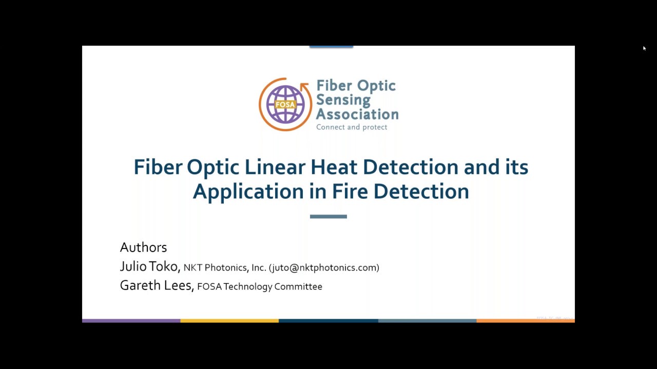 FOSA webinar Fire Detection by Fiber Optic Sensing - FOSA Technology Committee