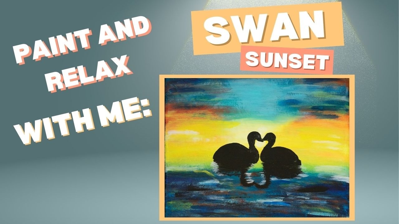 YOU CAN PAINT THIS | EASY TUTORIAL | SWAN SUNSET