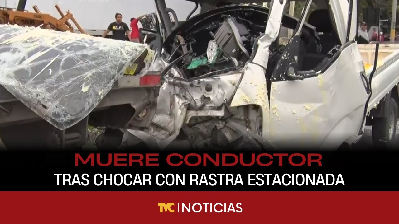 Muere conductor tras chocar con rastra estacionada