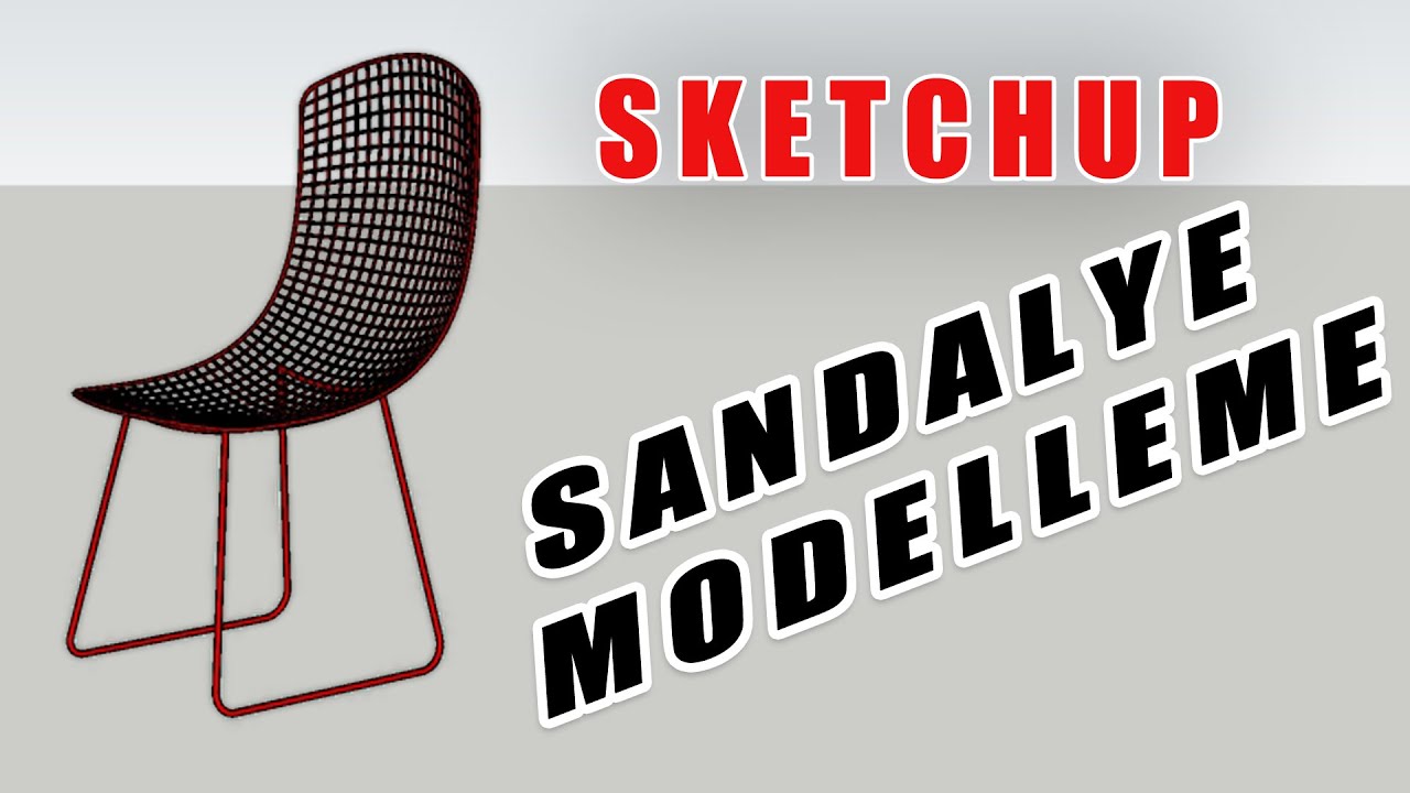 Sketchup Sandalye Modelleme | Sketchup Chair Modeling
