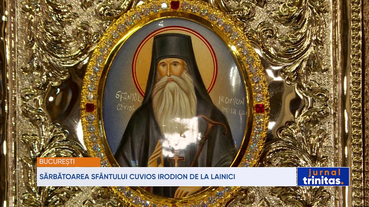 Sărbătoarea Sfântului Cuvios Irodion de la Lainici