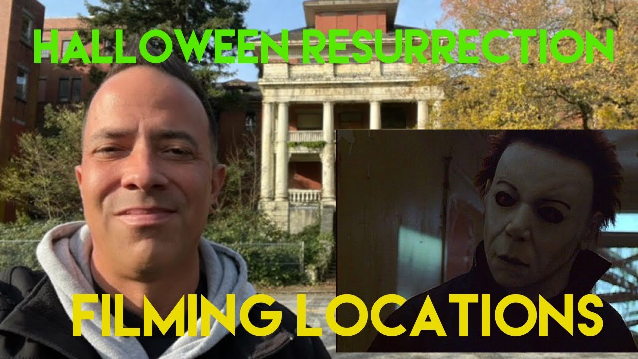 Halloween Resurrection Filming Locations Then and Now | Michael Myers Unleashed in Vancouver B.C.