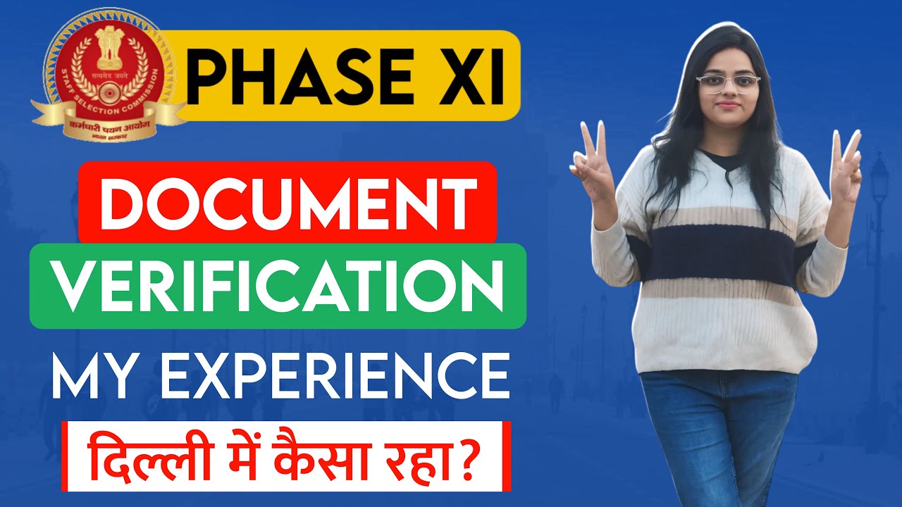 SSC Phase XI Document Verification 📚My Experience ✅ Imp. Documents 🎯#ssc 📕#exam 📚#motivation🔥