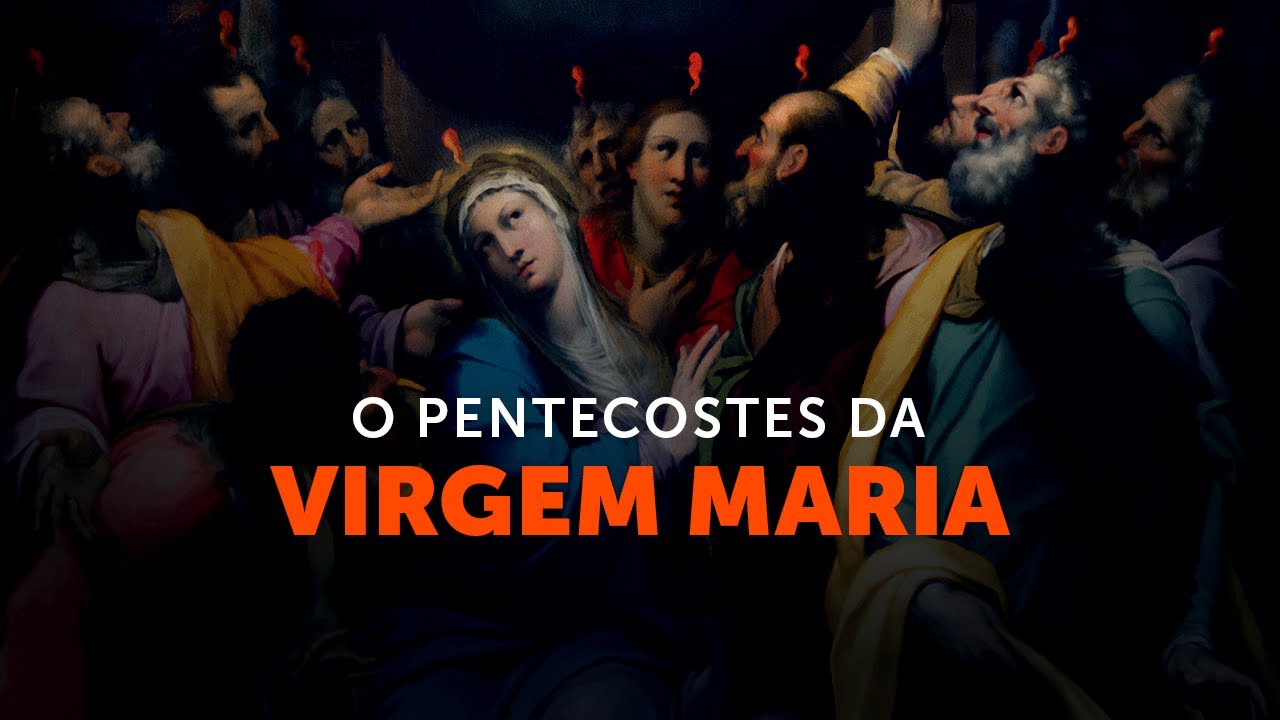 A ação do Espírito Santo na Virgem Maria
