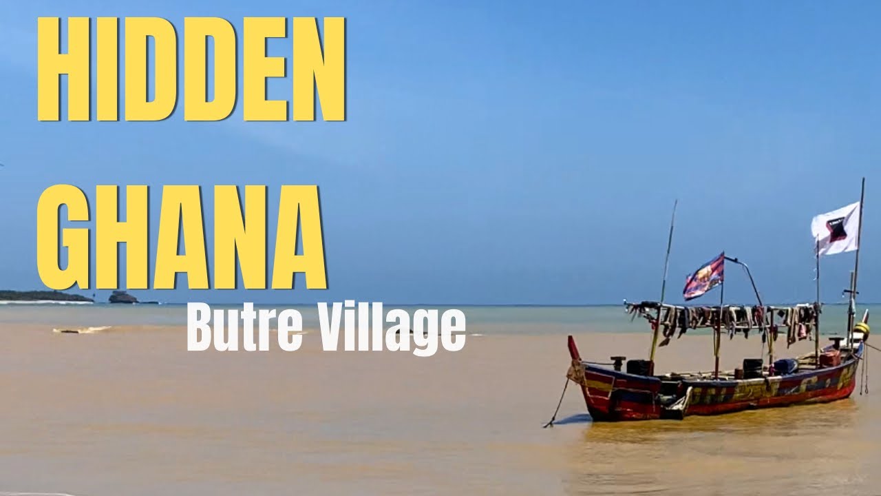 Hidden Ghana – Episode 2 | Butre Fishing Village 