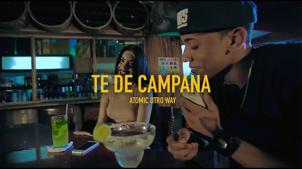 Atomic Otro Way - Te De Campana (Video Oficial HD)