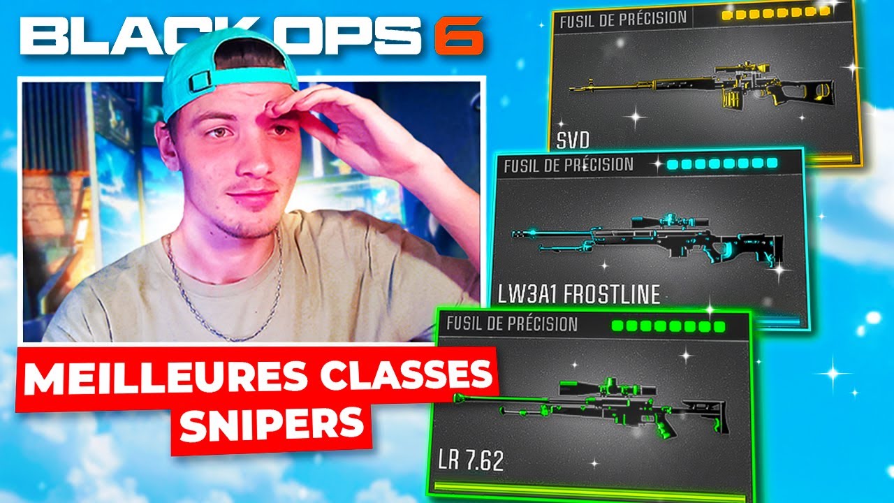 LES MEILLEURES CLASSES SNIPERS SUR BLACK OPS 6 !!