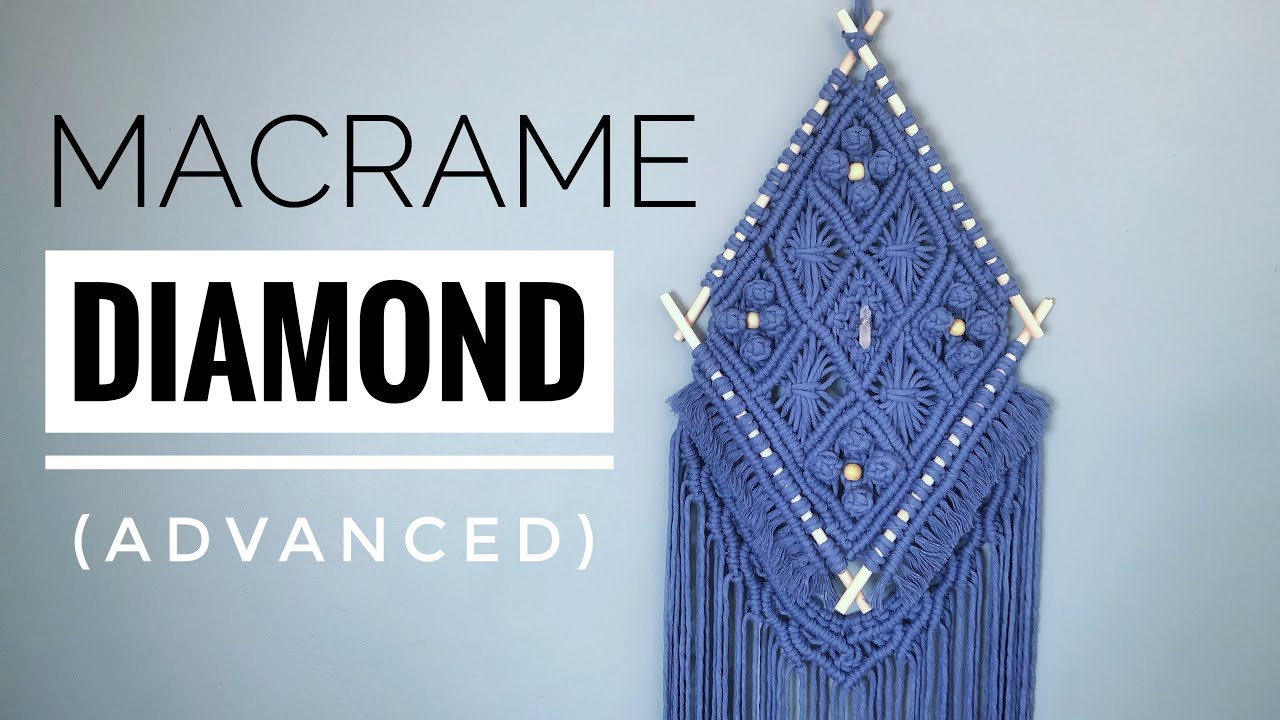 MACRAME DIAMOND WALL HANGING - Advanced Macrame Pattern