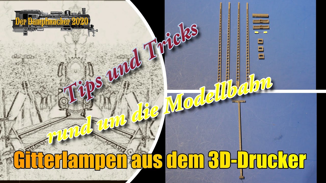 Gitterlampen mit LED´s in H0 Maßstab , erstellt mit einem 3D-Drucker