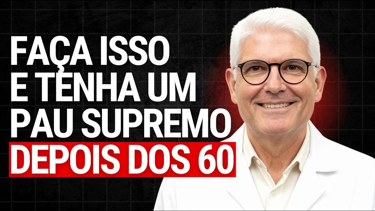 EREÇÃO FORTE na Terceira Idade: Qual é o segredo?