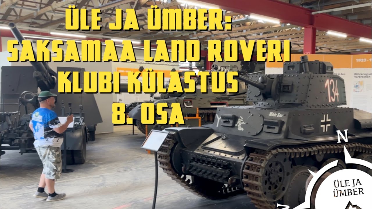 Osa 08 - ÜÜ: Saksamaa Land Roveri klubi külastus (8/8)