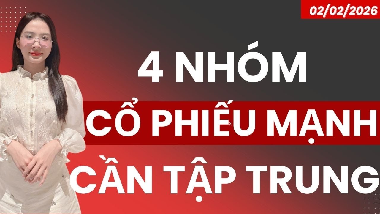 4 NHÓM CỔ PHIẾU MẠNH DÒNG TIỀN ĐANG ƯU TIÊN