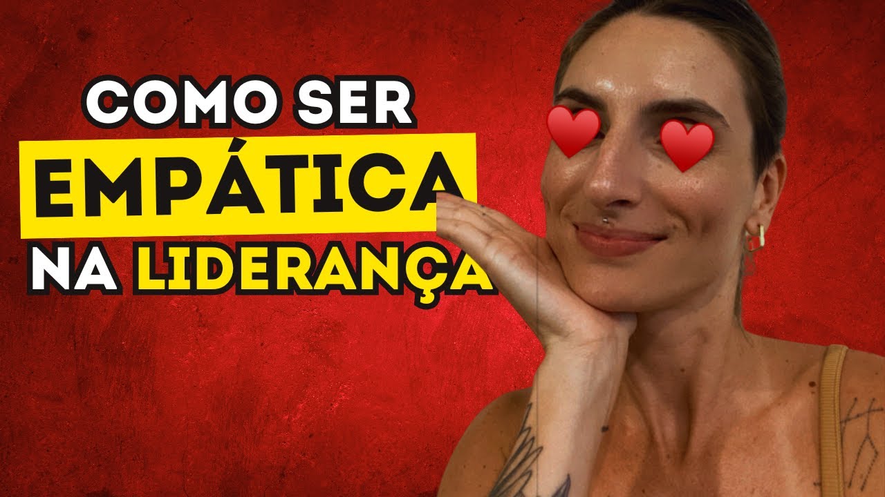 Passo a passo da empatia na lideran&ccedil;a feminina