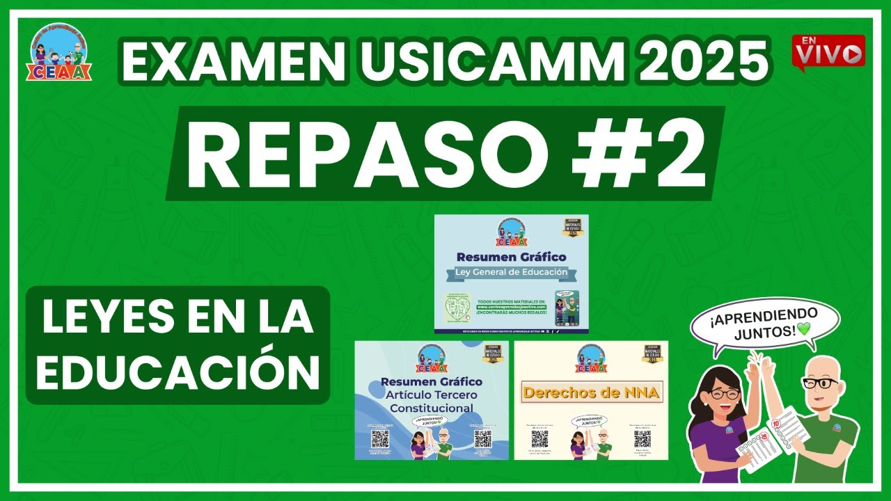 REPASO ESTUDIO Ley General de Educación Examen USICAMM 2025