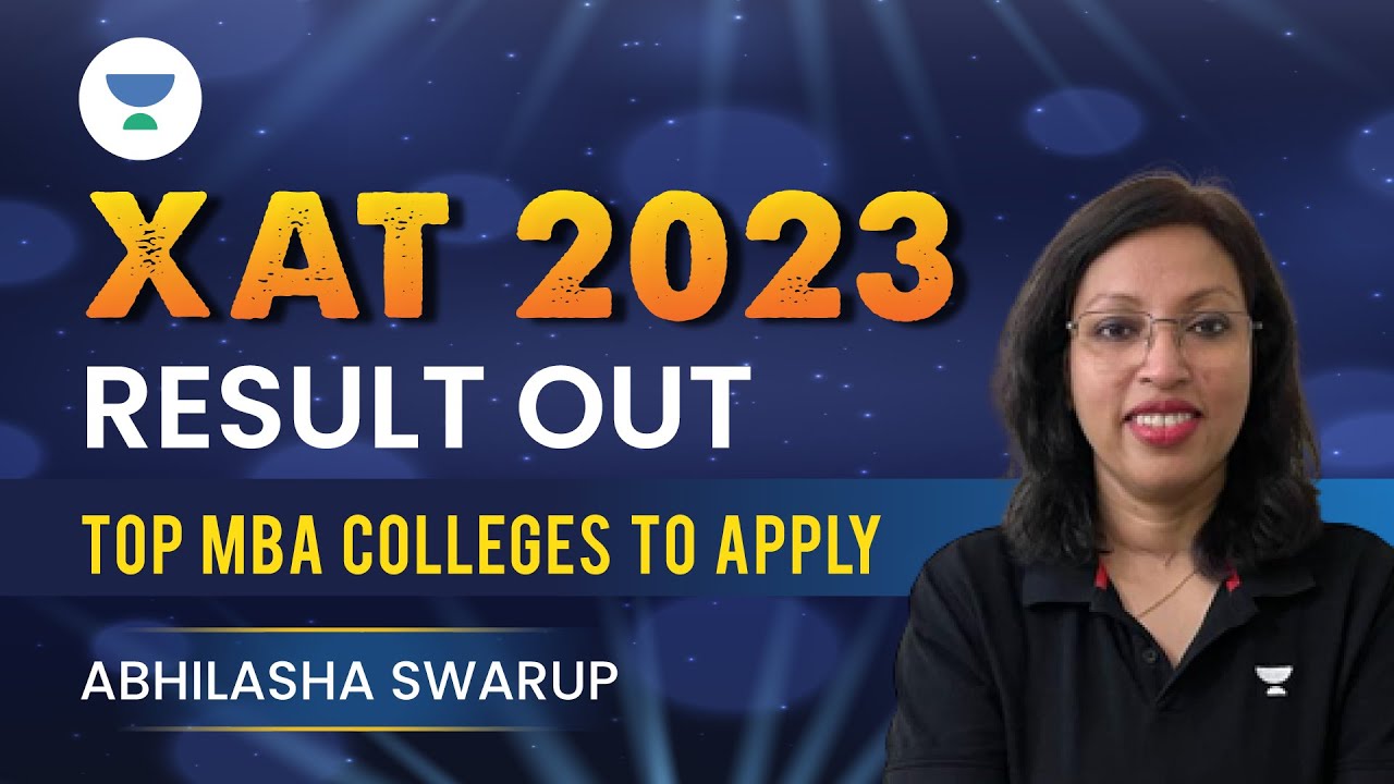 XAT 2023 Results Out | Top MBA Colleges to Apply