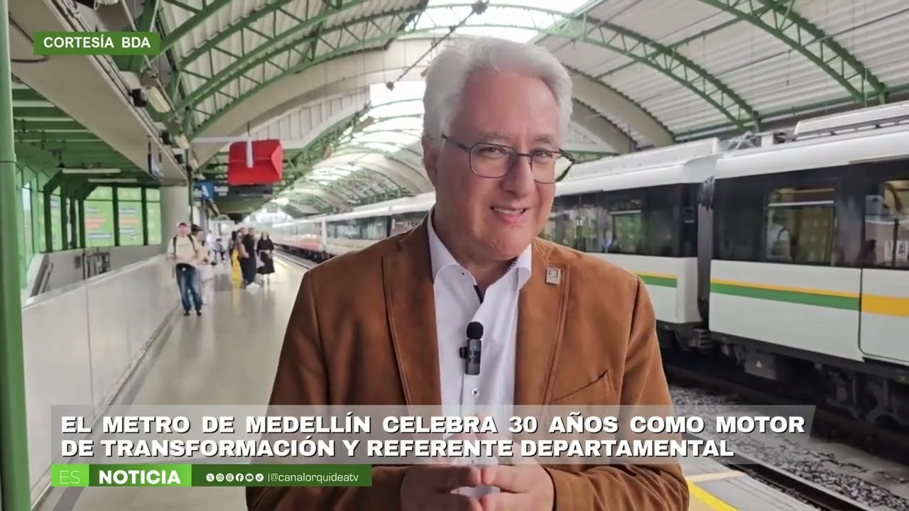 El metro de Medellín celebra 30 años como motor de transformación y referente departamental.