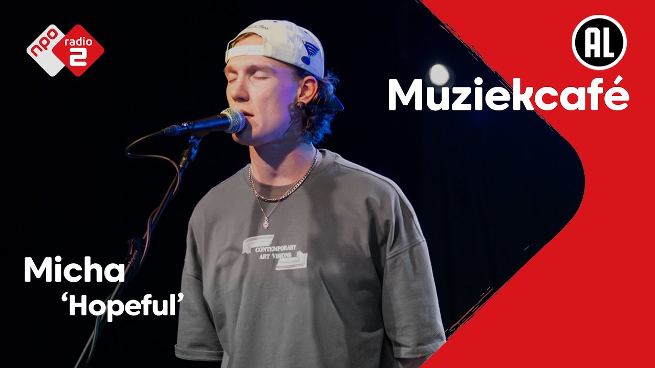 Micha - Hopeful | NPO Radio 2