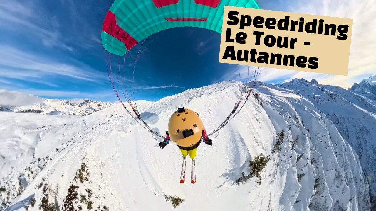 Speedriding Le Tour - Autannes