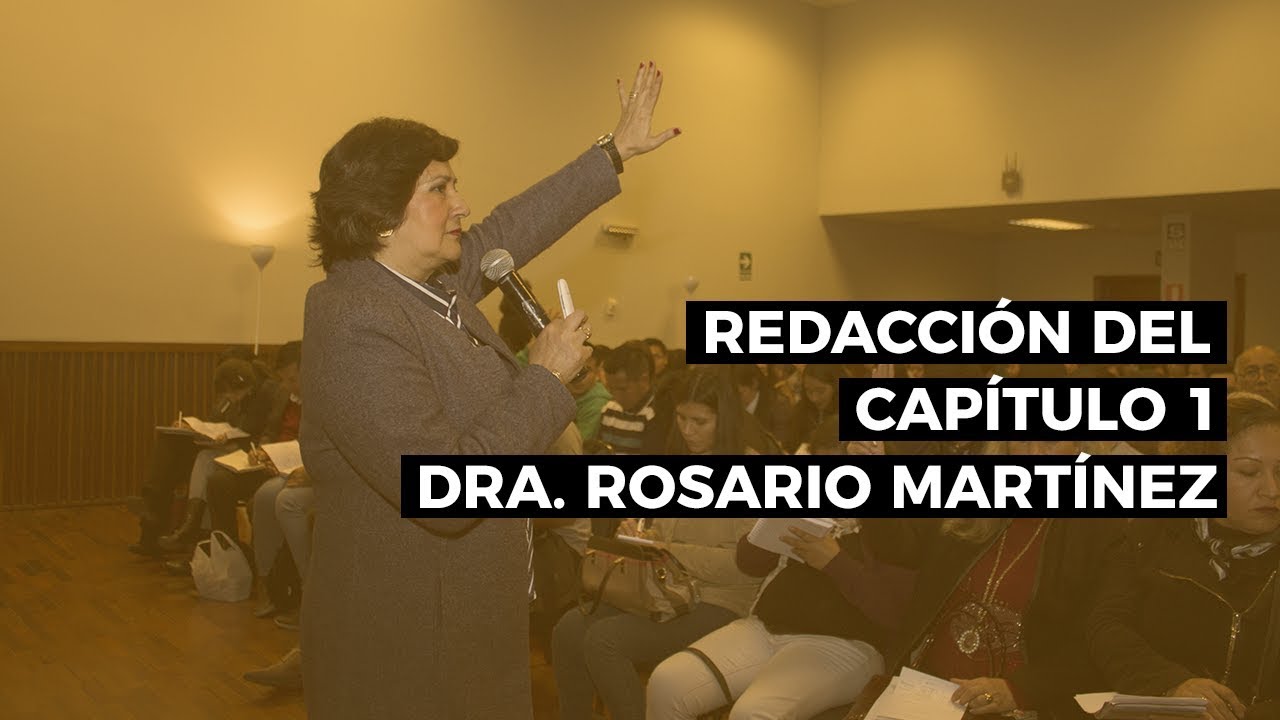 Aprende a redactar el primer capítulo de la tesis - Dra. Rosario Martínez