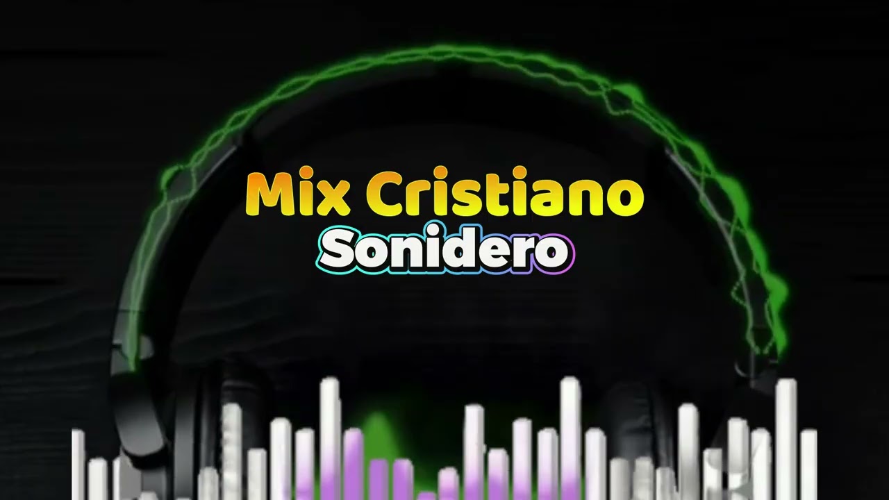 Mix Cristiano Sonidero