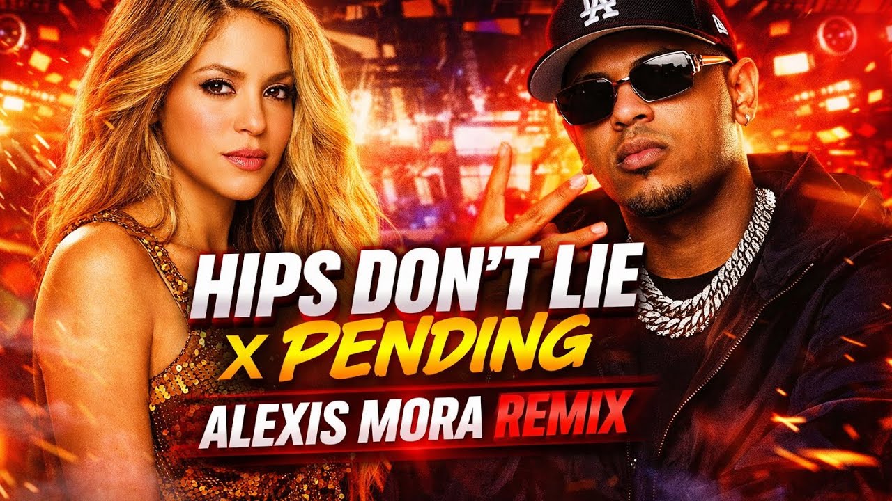Shakira - Hips Don't Lie x Pending Myke Towers (Alexis Mora)Remix Reggaeton / Club Banger 
