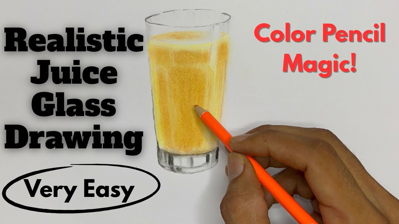 Realistic Juice Glass Drawing | Easy & Satisfying Pencil Color Art