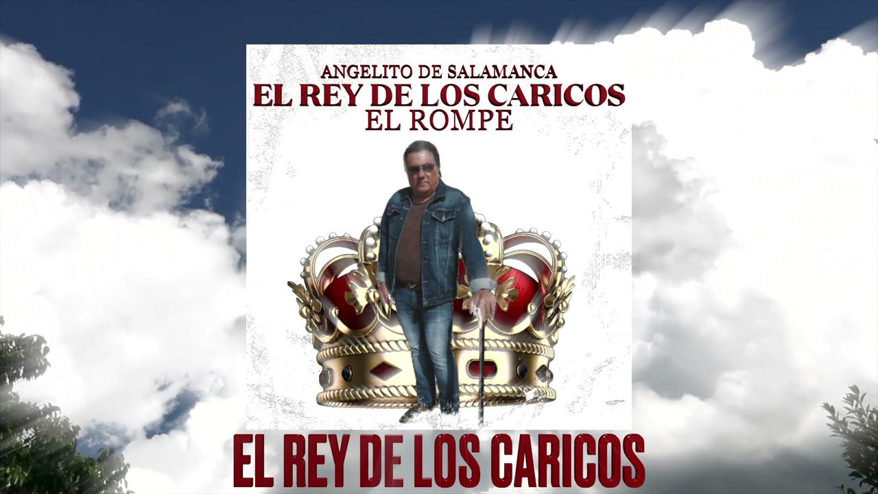 Angelito de Salamanca-El Rey de los Caricos