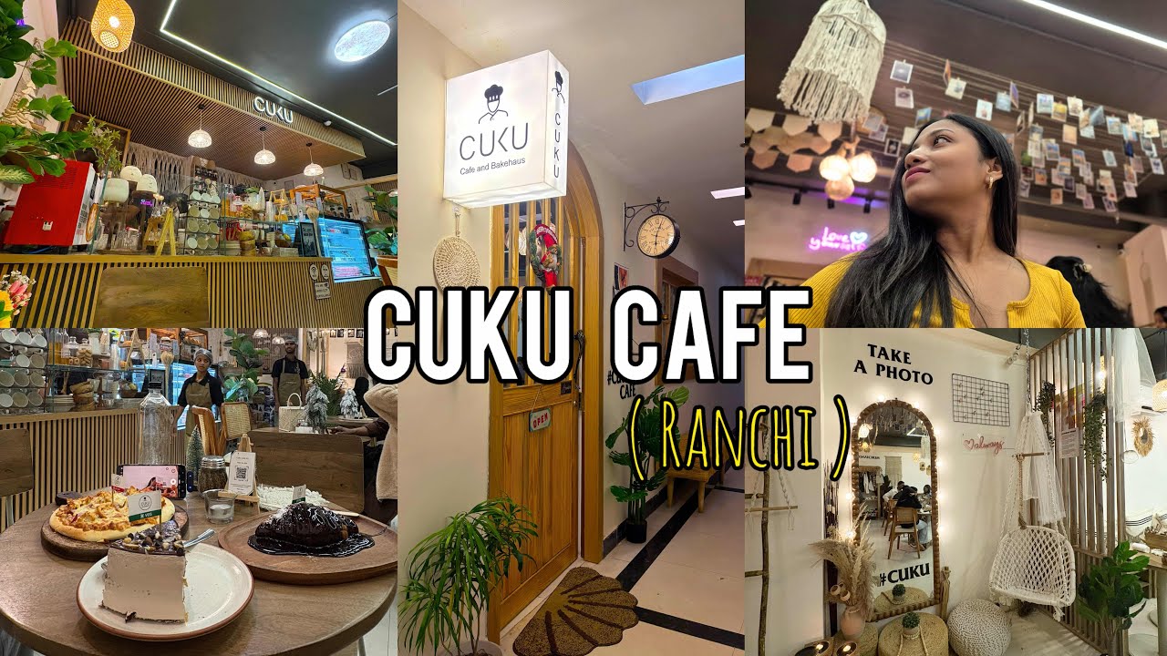 Cuku Cafe 💛| RANCHI | New Cafe #vlog 65 #explore #foryou #youtube 