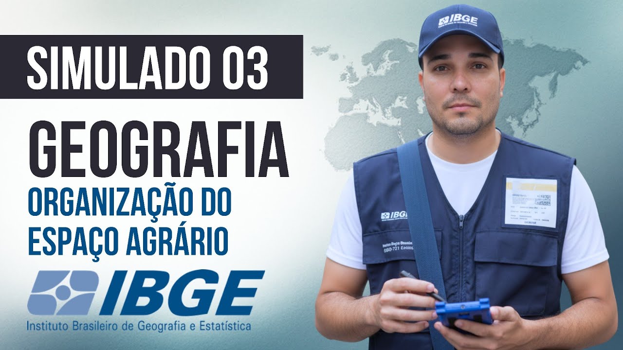 Simulado 03 - Geografia - Organização do Espaço Agrário Brasileiro - Concurso IBGE
