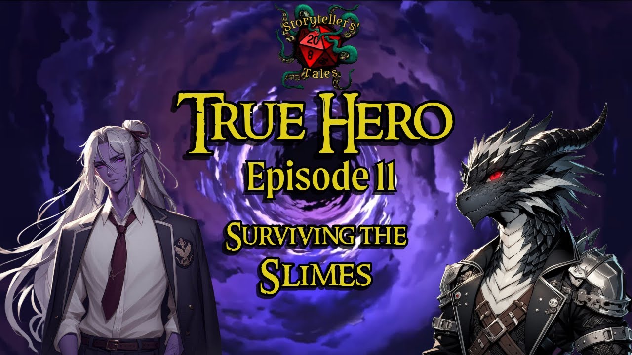 True Hero | Episode 11: Surviving the Slimes