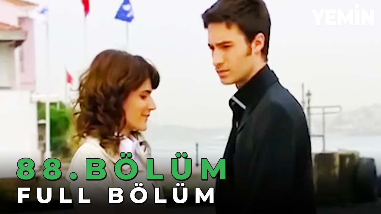Yemin 88. Bölüm