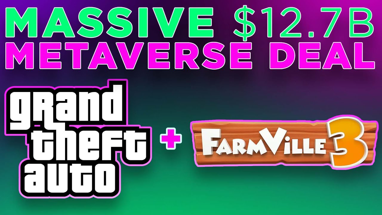 Take-Two Acquires Zynga in Massive Deal!  | FarmVille & Grand Theft Auto Metaverse Coming
