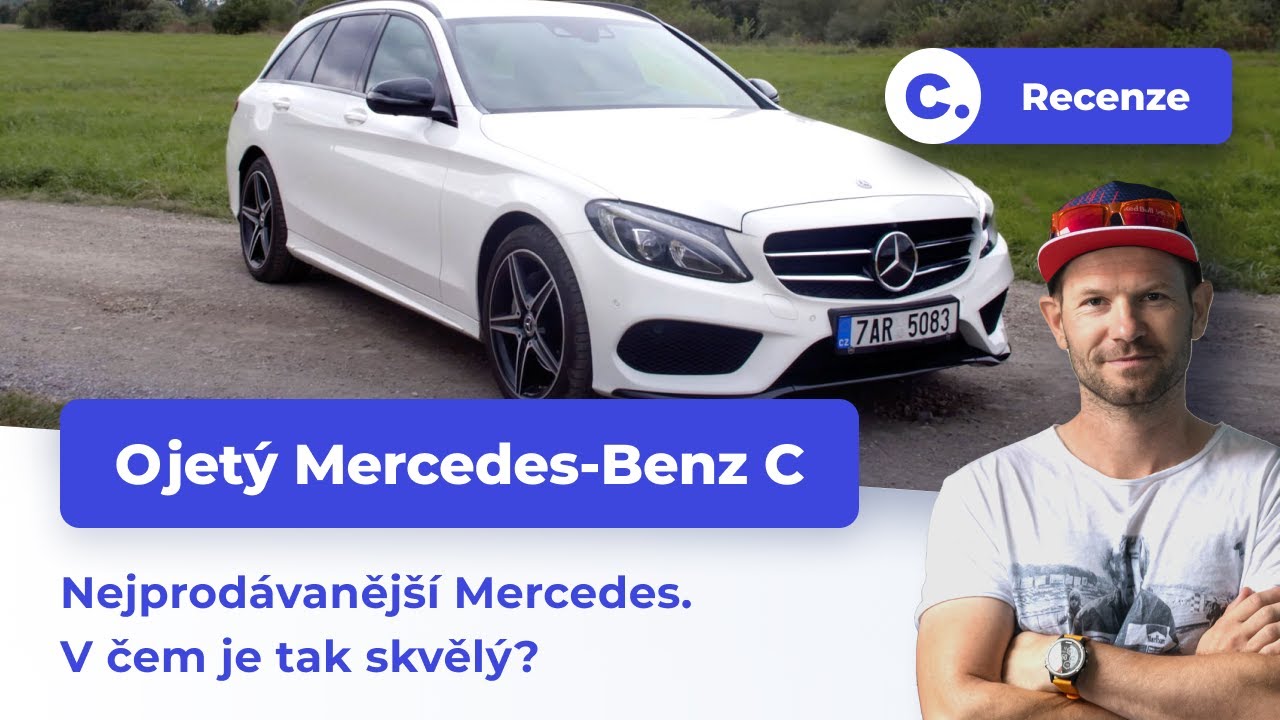 Mercedes-Benz C - Nejprodávanější řada. V čem je tak dobrá a obstojí i jako ojetina?