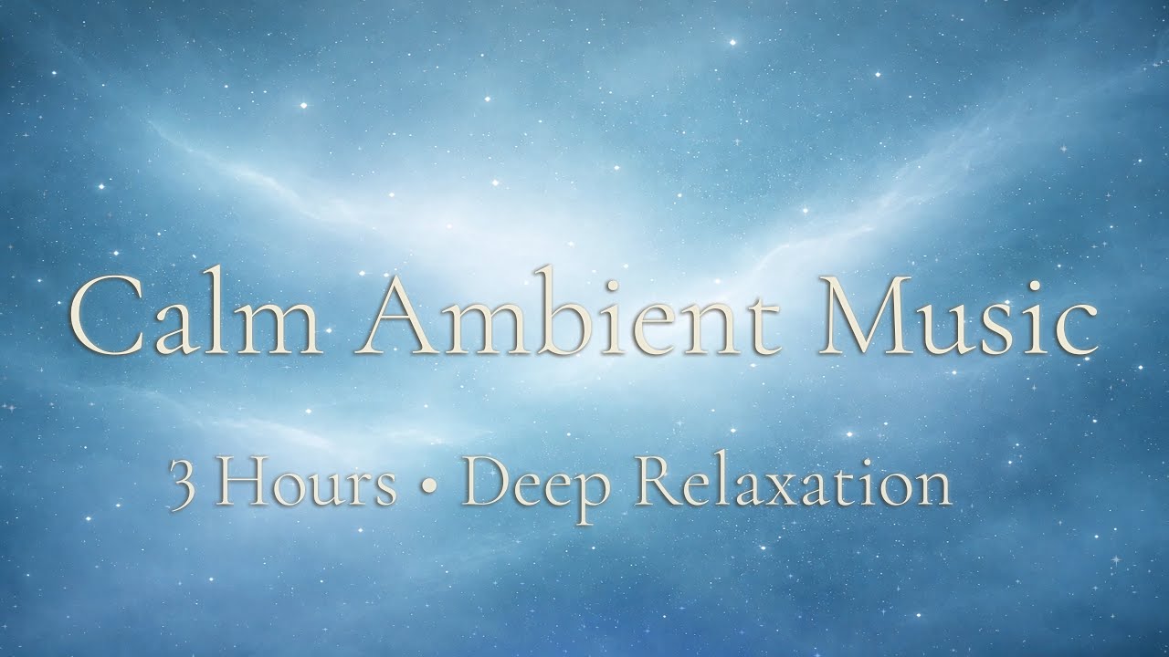 Calm Ambient Music Live ✨ Stardust Sky Ambience for Deep Relaxation, Sleep & Focus