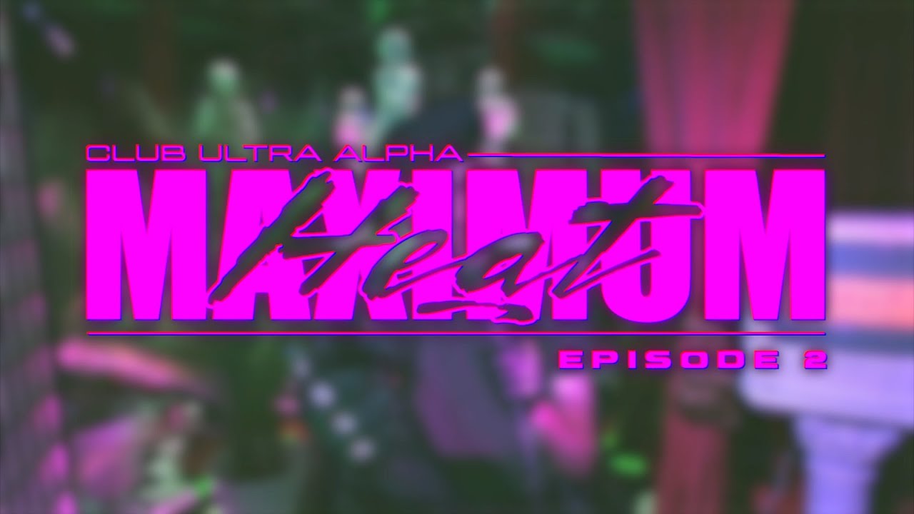MAXIMUM HEAT EPISODE 2 FEAT. PUERTA NEGRA