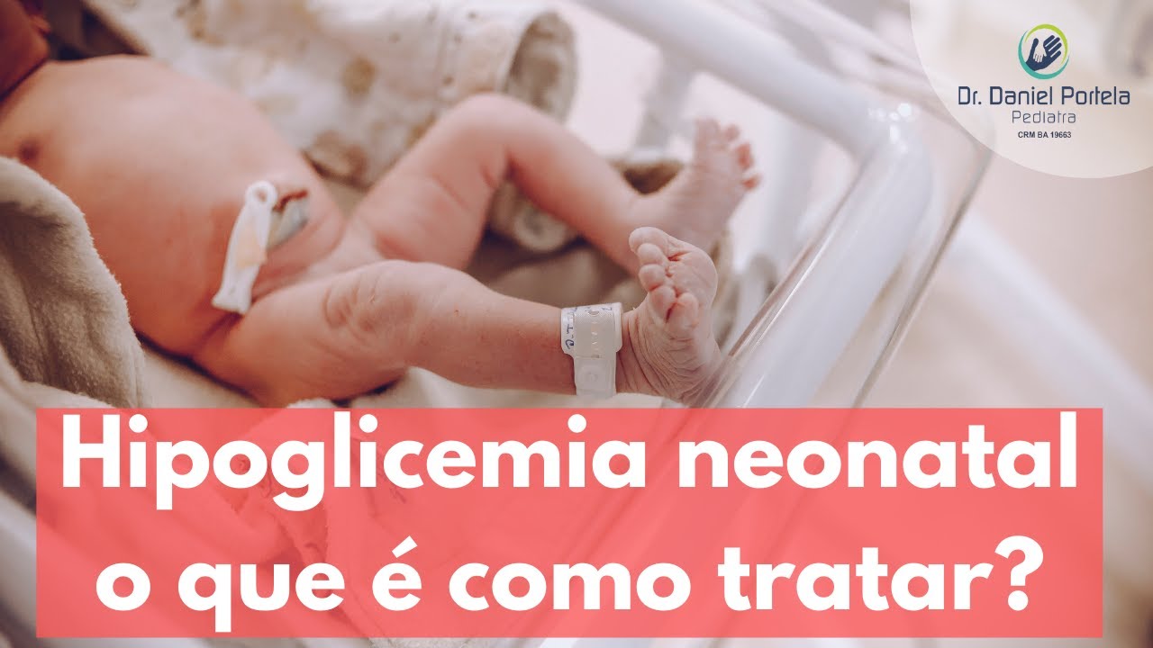 O que é Hipoglicemia em bebês recém nascidos (neonatal)